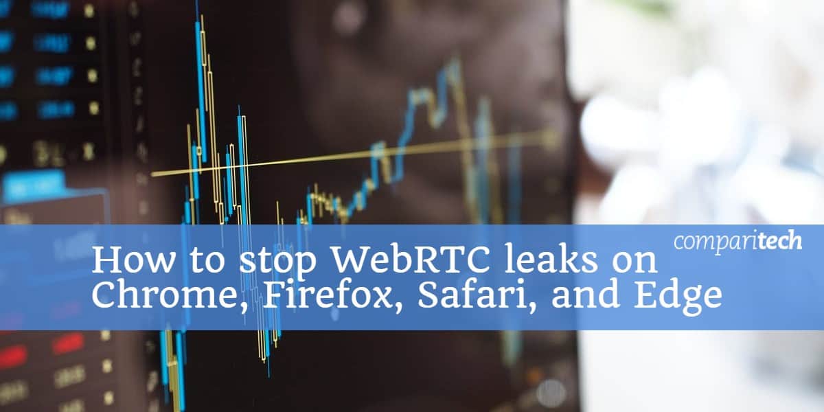 WebRTCリークを停止する方法